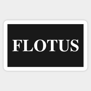 FLOTUS - First Lady of the United States Sticker